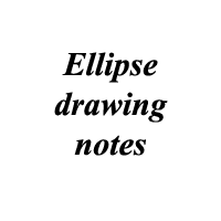 ellipse drawing notes